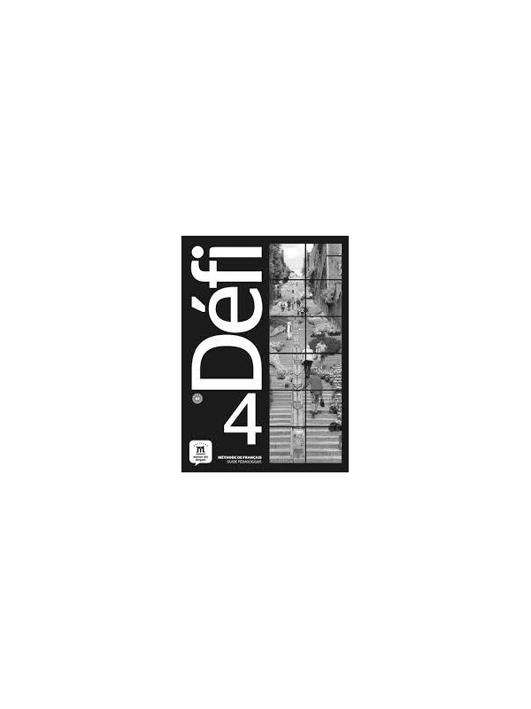 Livro: Défi 4 - Guide pédagogique-B2 - Audrey Gloanec | Estante Virtual