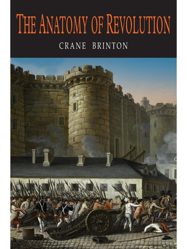 Livro: The Anatomy of Revolution - Crane Brinton | Estante Virtual