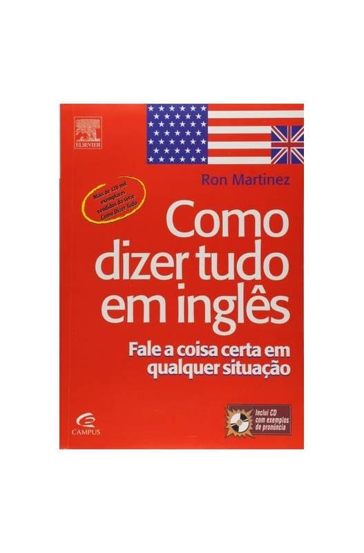 Livros encontrados sobre Como Dizer Tudo Em Ingles | Estante Virtual