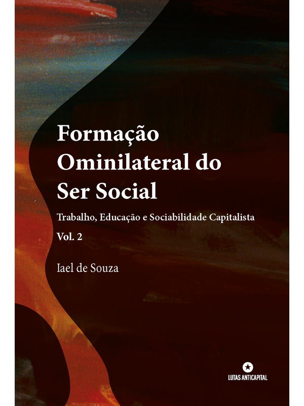 Livro: Formação ominilateral do ser social - Iael de Souza | Estante ...