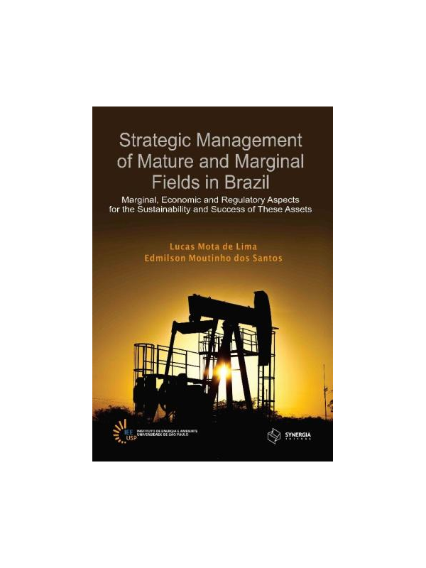 Livro: Strategic management of mature and marginal fields in brazil ...