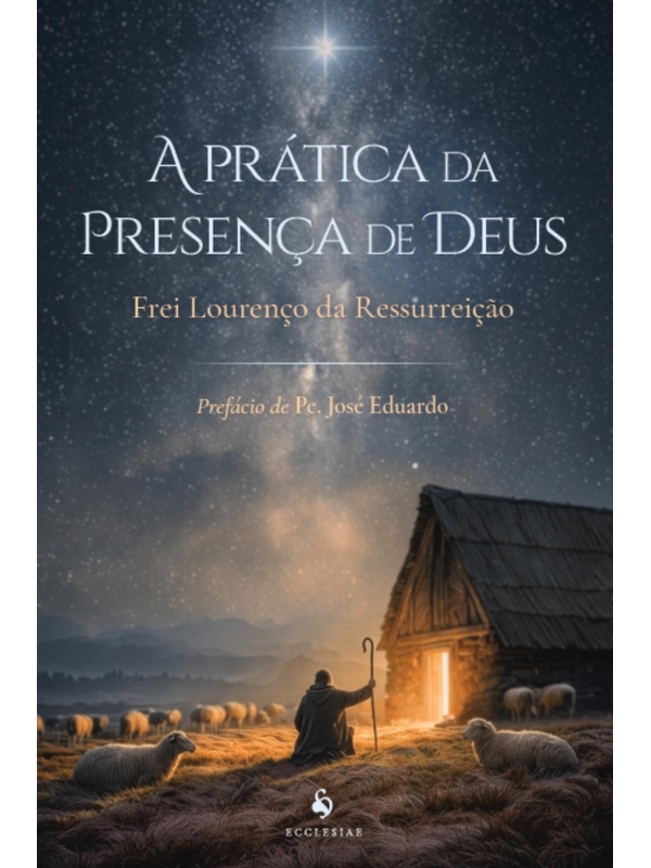 Livro: A prática da presença de Deus - Frei Lourenço da Ressurreição ...